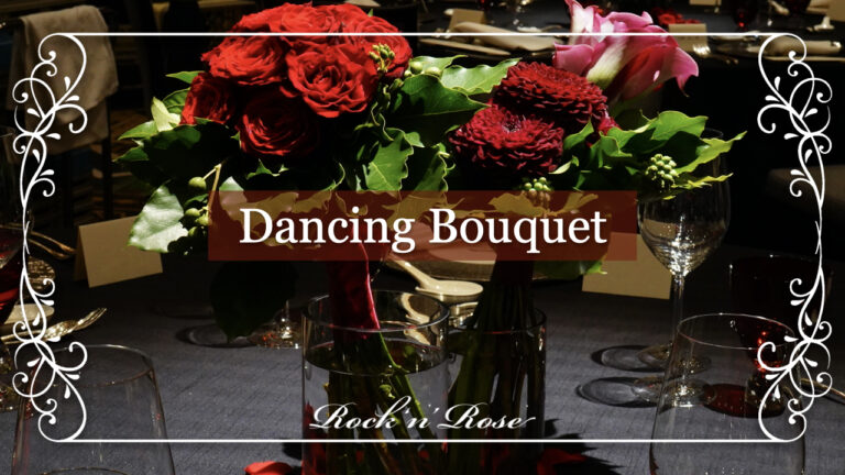 『Dancing Bouquet』